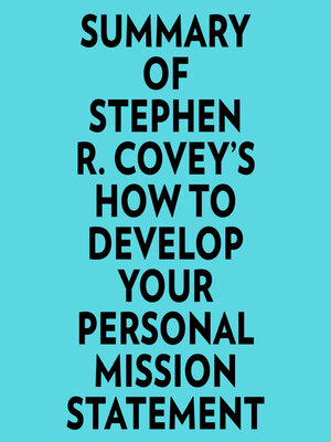 cover image of Summary of Stephen R. Covey's How to Develop Your Personal Mission Statement